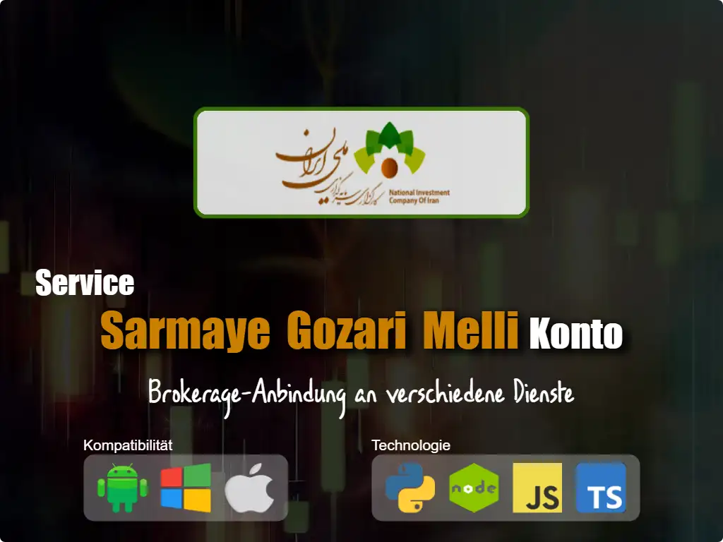 this is the main image of Verbinden Sie sich mit Sarmaye Gozari Melli Brokerage-Konto