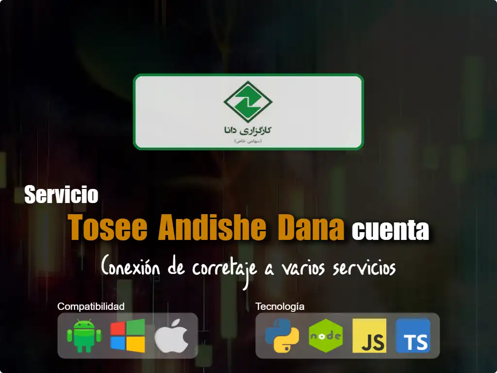Conéctese a la cuenta de corretaje Tosee Andishe Dana