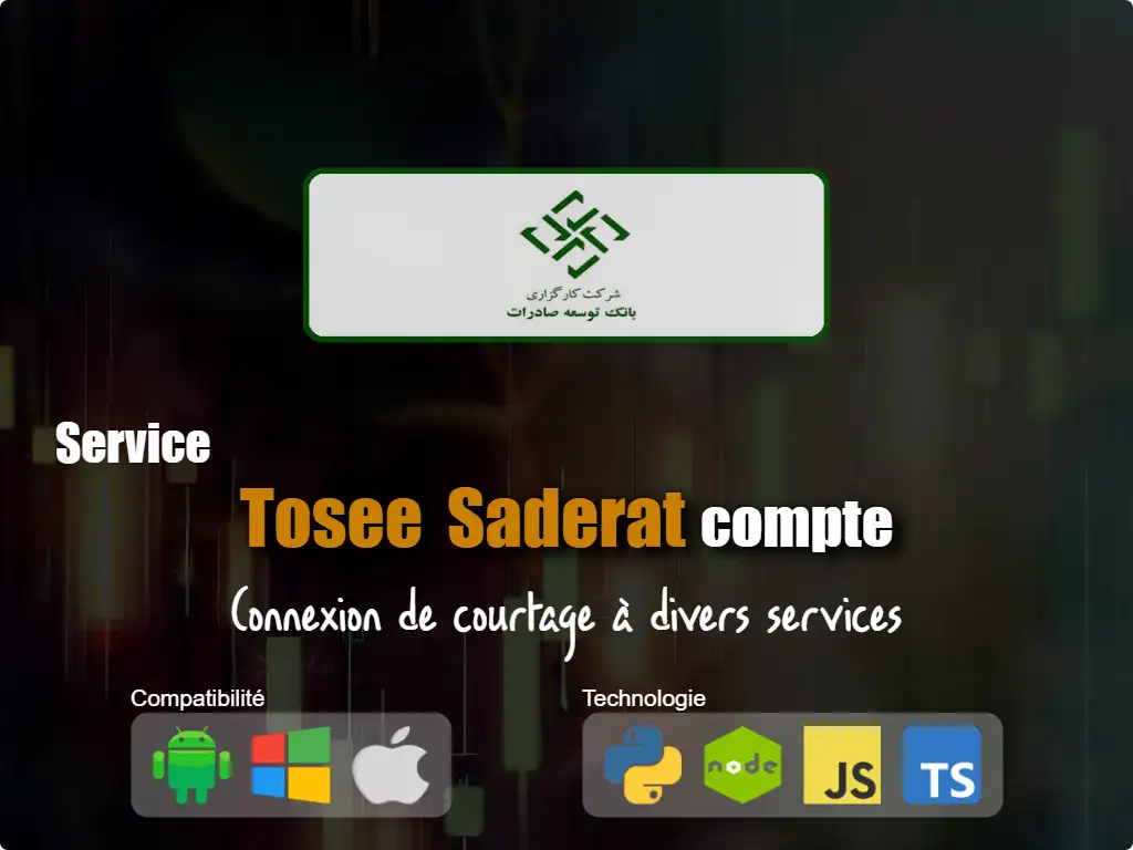 Se connecter à Tosee Saderat compte de courtage