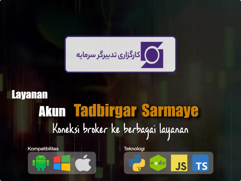 Hubungkan ke akun broker Tadbirgar Sarmaye